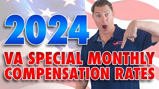 2024 VA Special Monthly Compensation SMC Rates [upl. by Aehcim]