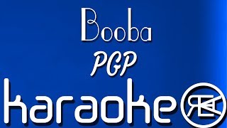 Booba  PGP  Karaoké Paroles Instru [upl. by Annael842]