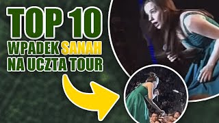 TOP 10  WPADKI SANAH NA UCZTA TOUR 2022 [upl. by Adlar]