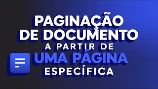 COMO INSERIR NÚMERO DE PÁGINA A PARTIR DE UMA PÁGINA ESPECÍFICA NO WORD 2 MÉTODOS [upl. by Elamor]