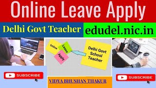 Leave Apply Online on edudelnicin  Step by Step [upl. by Tap664]