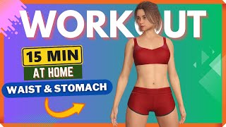 15 min SLIM WAIST amp FLAT STOMACH  Lose Fat for Good 🔥 [upl. by Ontina]