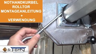 Nothandkurbel Rolltor  Montageanleitung und Verwendung [upl. by Asiled]