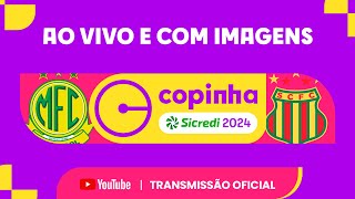 JOGO COMPLETO MIRASSOL X SAMPAIO CORRÊA MA  PRIMEIRA FASE  COPINHA 2024 [upl. by Nnylyak]