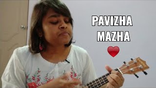 Pavizha Mazha  Ukelele Cover with chords [upl. by Eentrok]