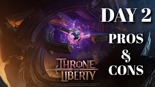 Throne and Liberty Gameplay Pros amp Cons DAY 2 Ep 2 [upl. by Madson]