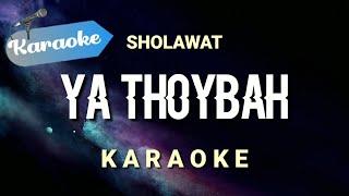 Karaoke Ya Thoybah  Sulis  Haddad Alwi  Karaoke [upl. by Lekym13]