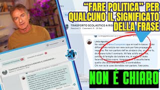 SIGNIFICATO DELLA FRASE quotFARE POLITICAquot PER QUALCUNO NON È CHIARO [upl. by Marvella]