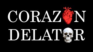 CORAZÓN DELATOR [upl. by Norabel223]