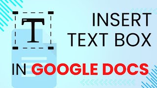 How to Insert Text box in Google Docs Easily Using the Drawing Tool [upl. by Ernesta]