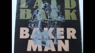 Laid Back  Bakerman 12quot extended [upl. by Luy]