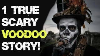 1 Disturbing VOODOO story from REDDIT  Scary Black magic [upl. by Atilrac238]