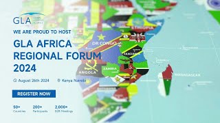 GLA Africa Regional Forum 2024  August 26th 2024  Nairobi Kenya [upl. by Rocray341]