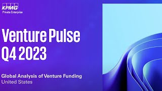 KPMG Private Enterprise Venture Pulse Q4 2023 [upl. by Ylrevaw]