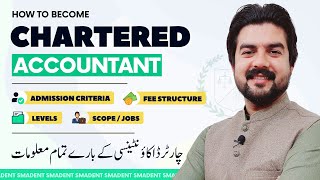 How to Become Chartered Accountant in Pakistan  Admission Levels Fees Institutes Jobs  Smadent [upl. by Tenahs]