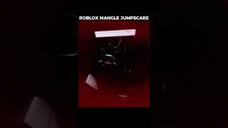 MANGLE JUMPSCARE fnaf roblox [upl. by Ittam]