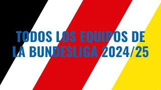 Todos los clubes de la bundesliga 202425 [upl. by Trisa]