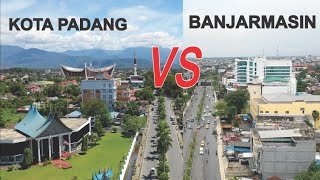 Kota Padang VS Kota Banjarmasin Kota Terbesar di Provinsi Sumatera Barat dan Kalimantan Selatan [upl. by Sasnett]