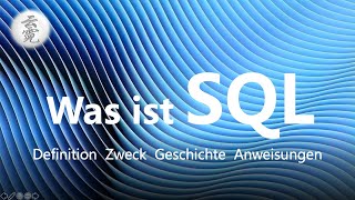 Was ist SQL  Definition von SQL Verwendungszweck 3 Arten von Anweisungen 20201119  云霓 第22期 [upl. by Ricky274]