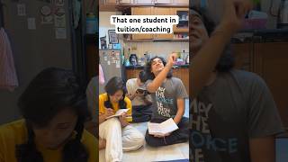 That one student in tuition  Coaching relatablethings orignalcontent funnyshorts [upl. by Ellehcsar962]