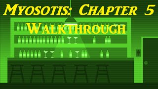 Myosotis Chapter 5 Walkthrough [upl. by Eixirt]