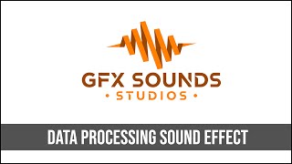 Data Processing Sound Effect [upl. by Rora36]