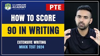 Score 90 in Writing  PTE Writing Tips amp Tricks  Extensive Writing Mock Test 2024 Language Academy [upl. by Odoric]