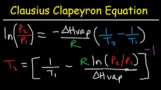 Clausius Clapeyron Equation Examples and Practice Problems [upl. by Nezam]