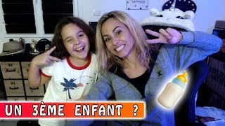 UN 3ÈME ENFANT  🐣 [upl. by Dira]