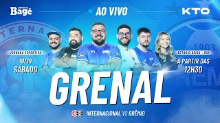 AO VIVO  GRENAL  JORNADA DO BAGÉ  DIRETO DO BEIRA RIO [upl. by Attenat545]