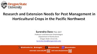 Research and Extension Needs for Pest Management in Horticultural Crops in the Pacific Northwest [upl. by Runkle]