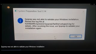 Sysprep was not able to validate your Windows installation [upl. by Pallua]