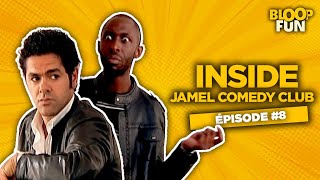 INSIDE JAMEL COMEDY CLUB  Épisode 8 [upl. by Ertemed]