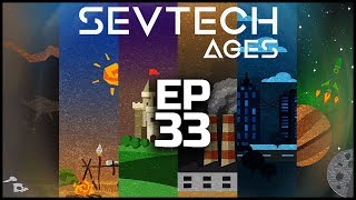 Starlight Infusion  SevTech Ages Ep 33 [upl. by Nerehs651]