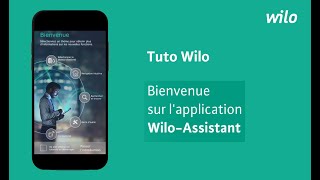 TUTO Présentation de WiloAssistant lapplication mobile pour tous [upl. by Nylirehs]