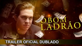 O Bom Ladrão 2021 Trailer Oficial Dublado [upl. by Adnoval570]