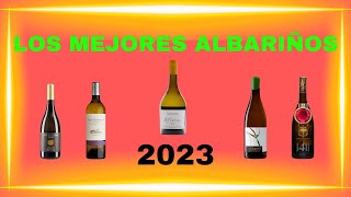 ​🎁​ VINOS ALBARIÑOS 2023 ¡¡¡ Lo MEJOR [upl. by Sadonia569]