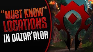 🗿 IMPORTANT LOCATIONS in DazarAlor Zuldazar  Battle For Azeroth 🗿 FOR THE HORDE [upl. by Eahc60]