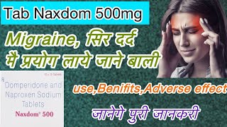 Tab Naxdom 500 Mg  Domperidone 10mg amp Naproxen sodium 500 Mg use side effects Machanism of Action [upl. by Aynotal]