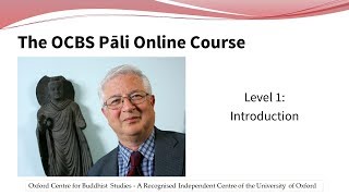 OCBS Online Pali Course  Level 1 Introduction [upl. by Enaed331]