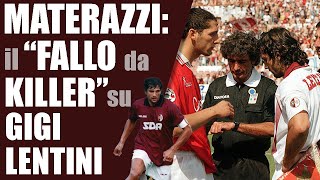 Marco Materazzi contro Lentini storia di unentrata assassina [upl. by Labana]