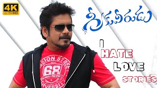 I Hate Love Stories 4K videosong Greeku veerudu  Nagarjuna Nayanatara  Thaman S [upl. by Nbi128]