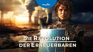 Die Revolution der Erneuerbaren – Weltweite Lösungen für die Energiewende  MDR [upl. by Annairoc]