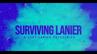 Surviving Lake Lanier A Lake Lanier Docuseries  Teaser Trailer [upl. by Aicirtam217]