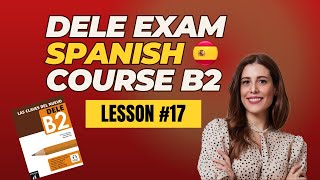 Learn Spanish Like a Pro With This DELE B2 Guide  Step by Step Course wClaves del Nuevo DELE B2 [upl. by Hallock]