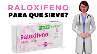 RALOXIFENO que es y para que sirve el raloxifeno como tomar raloxifeno 60 mg [upl. by Aicenav]