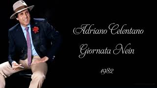 Adriano Celentano  Giornata Nein 1982 [upl. by Cordelia]