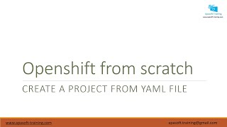 04Openshift 4 from scratchUDEMY Create a project with yaml [upl. by Oakie]