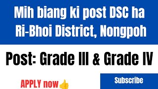 Laitkam class 812 passed Govt job  DSC ha Ri Bhoi District Nongpoh  Post Grade III amp Grade IV [upl. by Maghutte44]