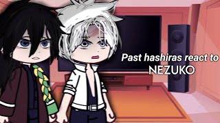 🇺🇸🇷🇺🇪🇸🇧🇷 Past hashiras react to Nezuko [upl. by Chappie]